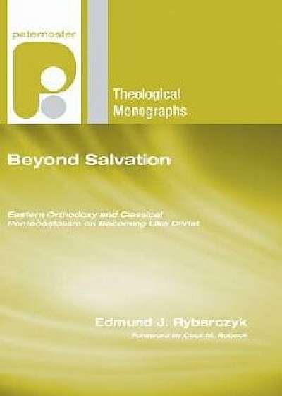 Beyond Salvation, Paperback/Edmund J. Rybarczyk