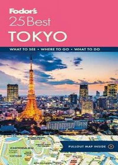 Fodor's Tokyo 25 Best, Paperback/Fodor's Travel Guides