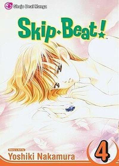 Skip Beat!, Vol. 4, Paperback/Yoshiki Nakamura