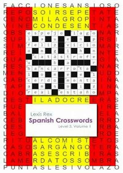 Spanish Crosswords: Level 3, Volume 1/Lexis Rex