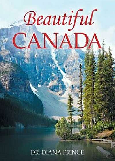 Beautiful Canada, Paperback/Diana Prince