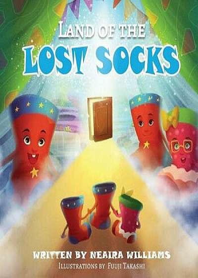 Land of the Lost Socks, Paperback/Neaira Williams