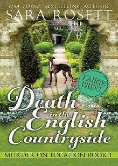 Death in the English Countryside, Hardcover/Sara Rosett