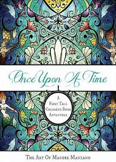 Once Upon a Time: The Art of Mandie Manzano, Paperback/Mandie Manzano