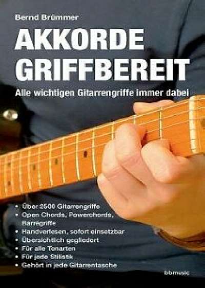 Akkorde Griffbereit, Paperback/Bernd Brummer