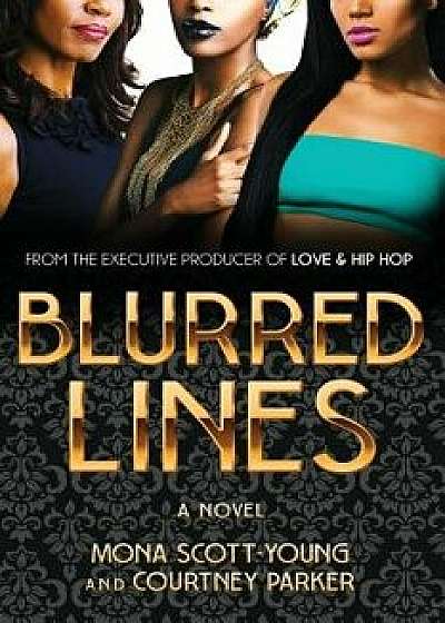 Blurred Lines, Paperback/Mona Scott-Young