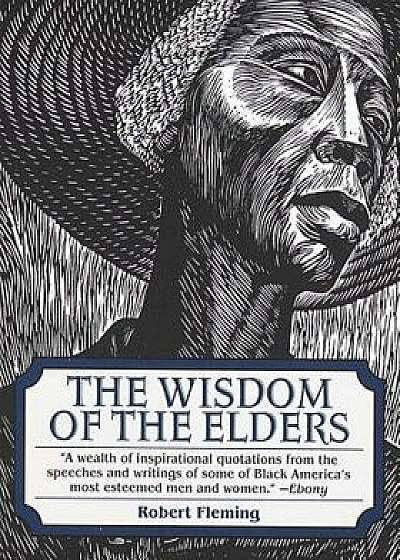 The Wisdom of the Elders, Paperback/Robert Fleming