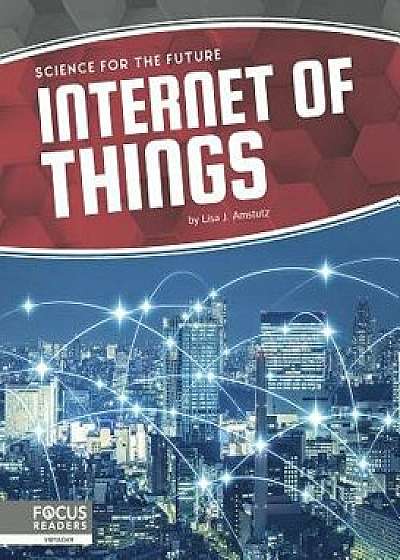 Internet of Things, Paperback/Lisa J. Amstutz