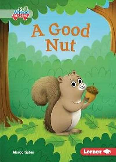 A Good Nut/Margo Gates