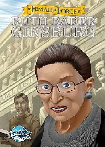 Female Force: Ruth Bader Ginsburg, Paperback/Bill Mulligan