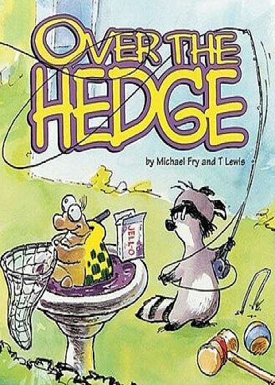 Over the Hedge, Paperback/Michael Fry
