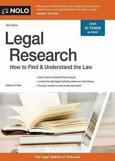 Legal Research: How to Find & Understand the Law, Paperback (18th Ed.)/Stephen Elias