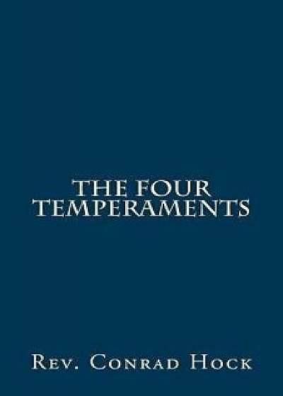 The Four Temperaments, Paperback/Rev Conrad Hock