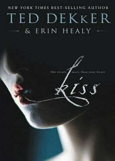 Kiss, Paperback/Ted Dekker