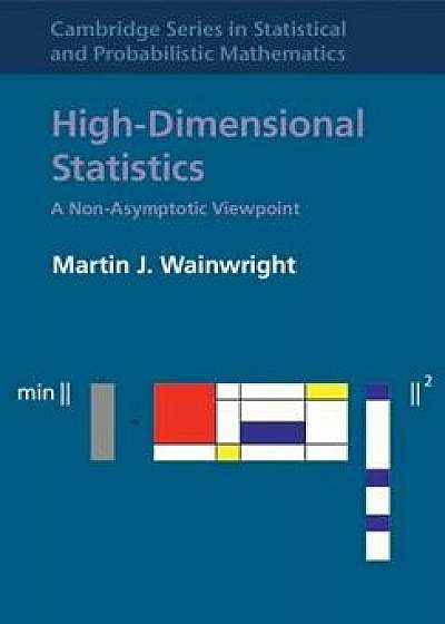 High-Dimensional Statistics, Hardcover/Martin J. Wainwright