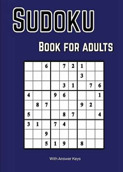 Sudoku Books for Adults: 200+ Zudoku Puzzle (Easy, Medium and Hard), Paperback/Swan Jm