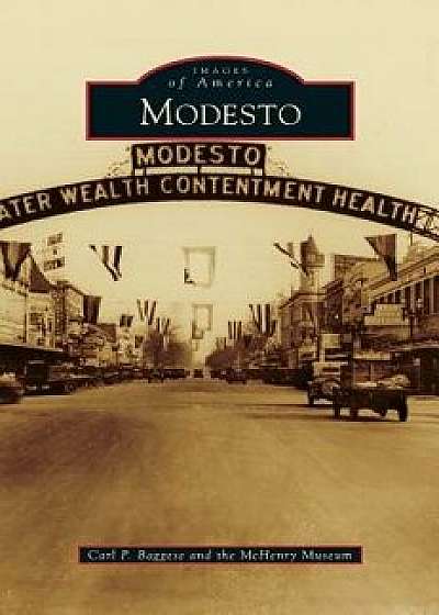 Modesto, Hardcover/Carl P. Baggese