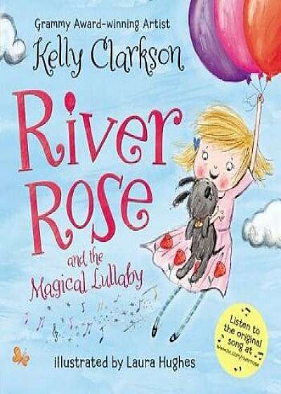River Rose and the Magical Lullaby/Kelly Clarkson
