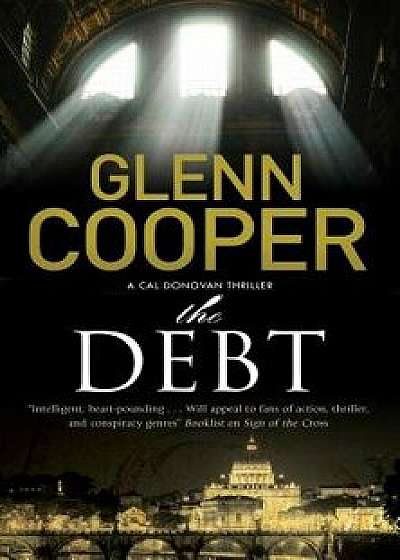 The Debt, Hardcover/Glenn Cooper