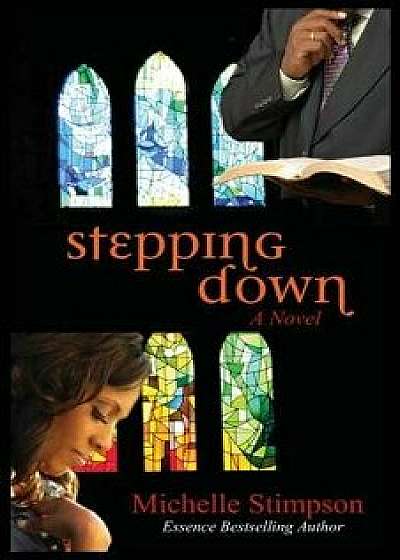 Stepping Down, Paperback/Michelle Stimpson