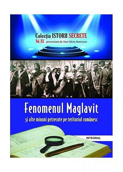 Fenomenul Maglavit și alte minuni petrecute pe teritoriul românesc
