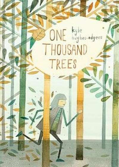 One Thousand Trees, Paperback/Kyle Hughes-Odgers