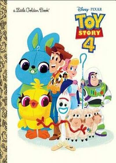 Toy Story 4 Little Golden Book (Disney/Pixar Toy Story 4), Hardcover/Josh Crute