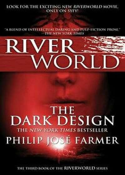 Dark Design, Paperback/Philip Jose Farmer