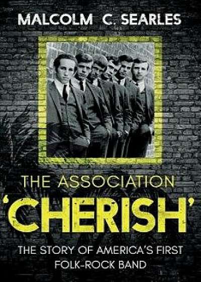 The Association 'cherish', Paperback/Malcolm C. Searles
