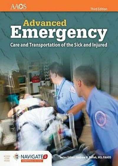Aemt: Advanced Emergency Care and Transportation of the Sick and Injured, Third Edition/American Academy of Orthopaedic Surgeons