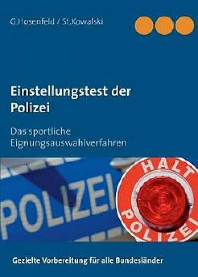 Einstellungstest Der Polizei/Gerrit Hosenfeld
