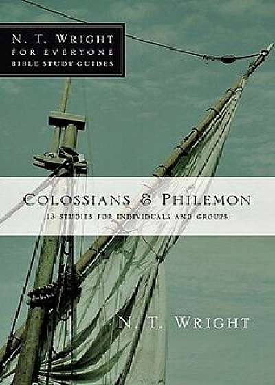 Colossians & Philemon: 8 Studies for Individuals and Groups, Paperback/N. T. Wright