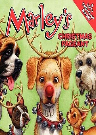 Marley's Christmas Pageant, Paperback/John Grogan