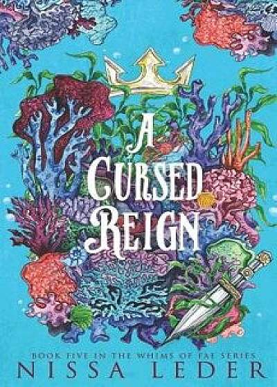 A Cursed Reign, Paperback/Nissa Leder