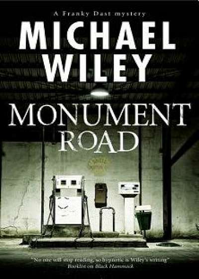 Monument Road: A Florida Noir Mystery, Paperback/Michael Wiley