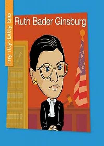 Ruth Bader Ginsburg, Paperback/Sara Spiller