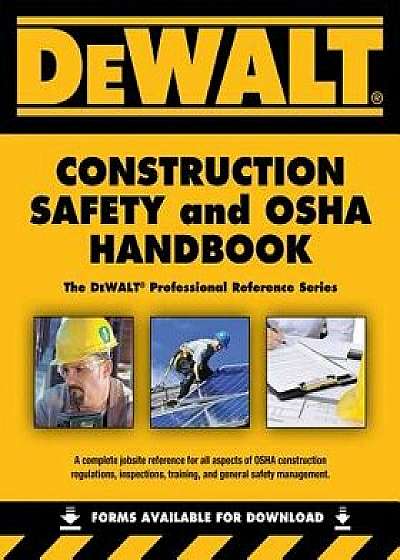 Dewalt Construction Safety and OSHA Handbook, Paperback/Daniel Johnson