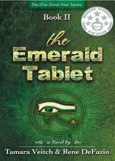 The Emerald Tablet, Paperback/Tamara Veitch