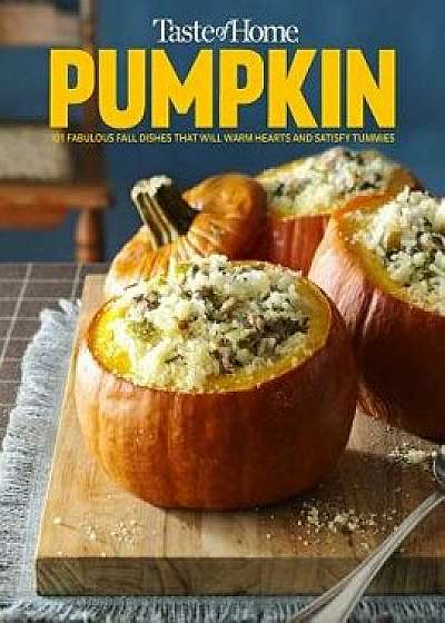 Taste of Home Pumpkin Mini Binder: 101 Delicious Dishes That Celebrate Fall's Favorite Flavor, Hardcover/Taste of Home
