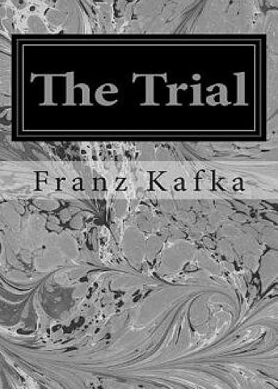 The Trial, Paperback/Franz Kafka