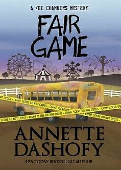 Fair Game, Hardcover/Annette Dashofy