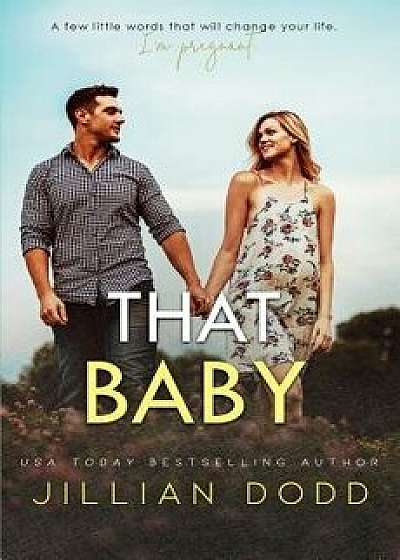 That Baby, Paperback/Jillian Dodd