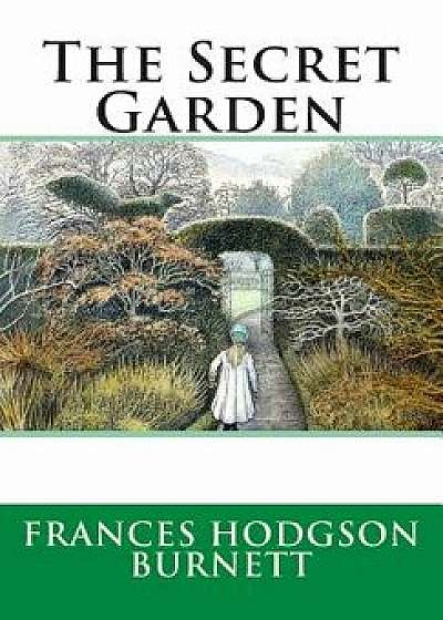 The Secret Garden, Paperback/Frances Hodgson Burnett