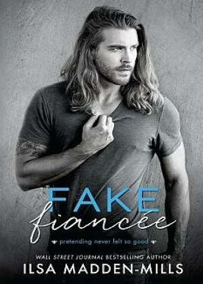 Fake Fiancee, Paperback/Glenn MacKay