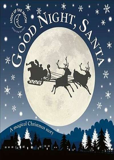 Good Night, Santa: A Magical Christmas Story/DK