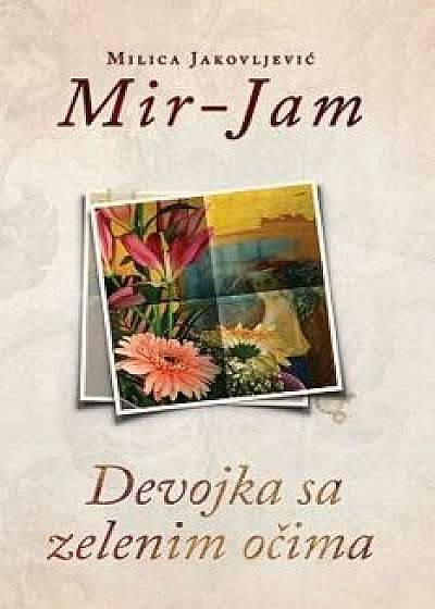Coperta cărții Devojka Sa Zelenim Ocima, Paperback/Milica Jakovljevic Mir-Jam