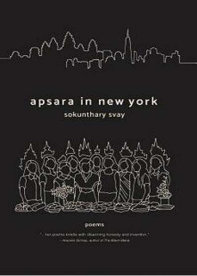 Apsara in New York, Paperback/Sokunthary Svay