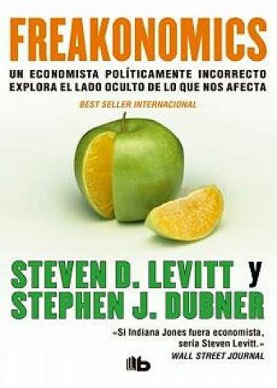 Freakonomics (Spanish Edition), Paperback/Steven D. Levitt