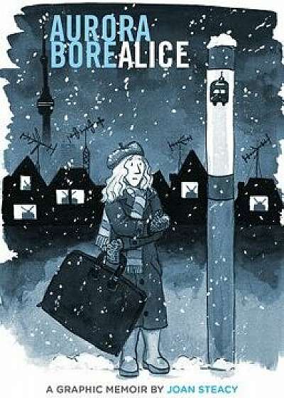 Aurora Borealice, Paperback/Joan Steacy