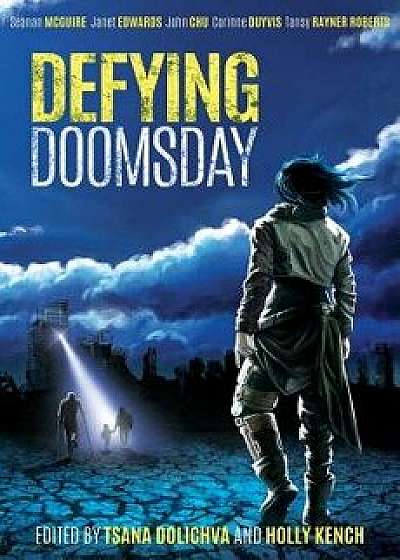 Defying Doomsday, Paperback/Tsana Dolichva